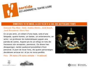 Sortida al Teatre Lliure 'Els Jugadors' Sortida al Teatre Lliure 'Els Jugadors'