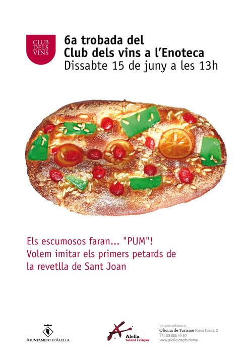 6a Trobada del Club dels Vins 6a Trobada del Club dels Vins