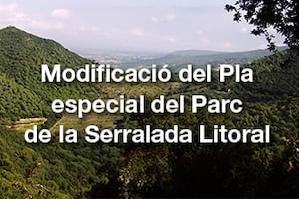 Modificació del pla especial del Parc de la Serralada Litoral