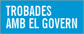 Trobades amb el Govern