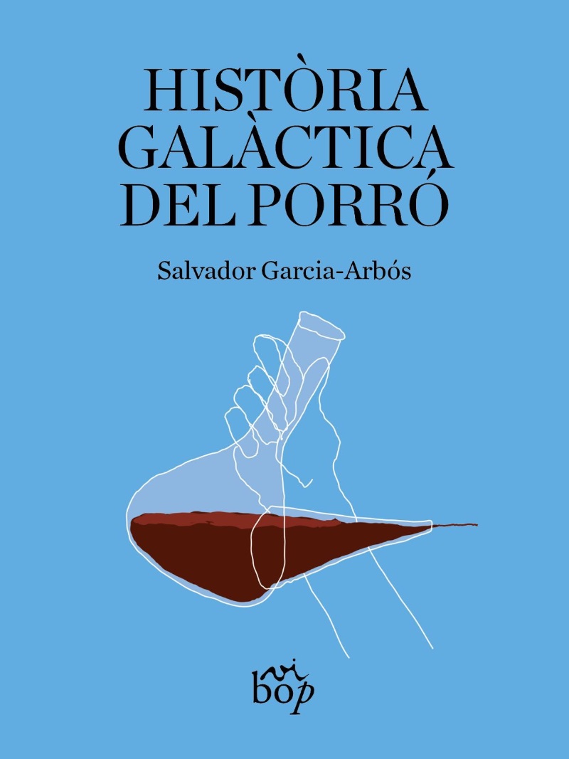 Història galàctica del porró Història galàctica del porró